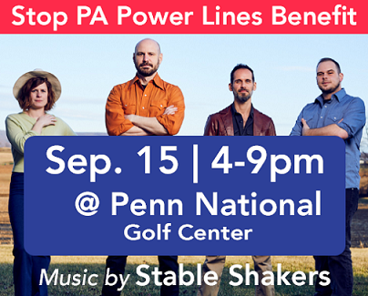 Benefit for legal fees to stop the PA Power Lines.