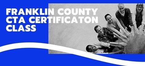 Franklin County CTA Certification Class