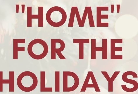 Totem Pole Playhouse presents: “Home” for the Holidays!