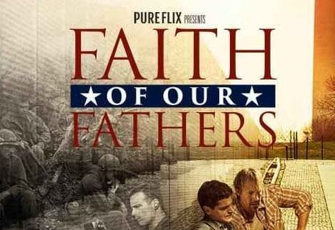 Faith of our Fathers, Free Flix Fridays at Star Theatre