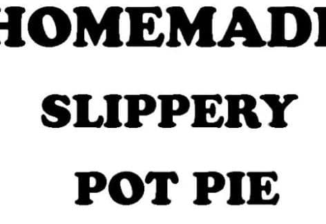 Homemade Slippery Pot Pie, Kauffman Ruritan