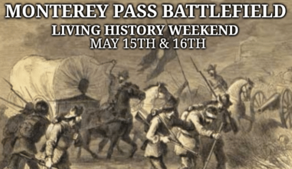 Monterey Pass Battlefield & Museum – May 15-16