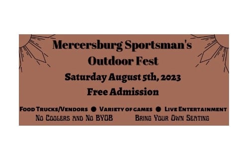 Mercersburg Sportsman’s First Annual Outdoor Fest at Mercersburg Sportsmen’s Association