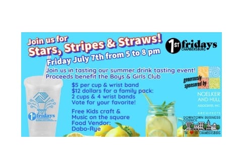 1st Friday – Stars, Stripes & Straws in Downtown Chambersburg