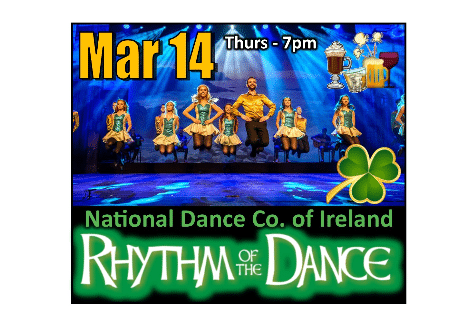 RHYTHM OF THE DANCE FEATURING THE NATIONAL DANCE COMPANY OF IRELAND, Capitol Theatre Chambersburg