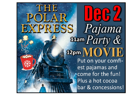 THE POLAR EXPRESS PAJAMA PARTY & MOVIE, Capitol Theatre Chambersburg