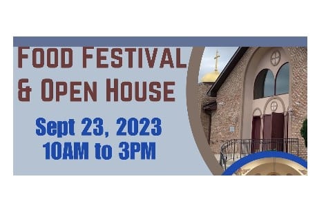 St. Mary Antiochian Orthodox Christian Church Ethnic Food Festival and Open House