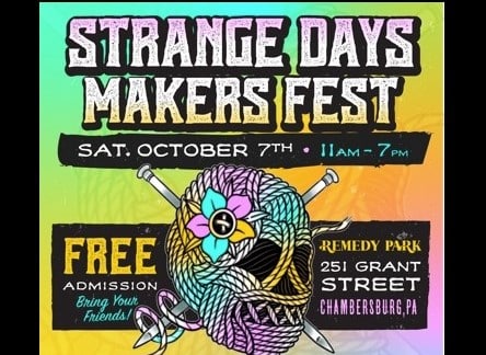 Strange Days Makers Fest, Chambersburg