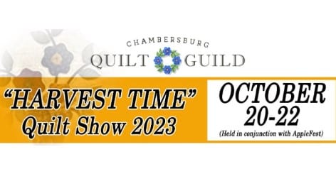 Harvest Time Quilt Show, Chambersburg Quilt Guild at the Franklin County 11/30 Visitors Center