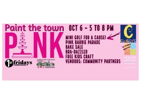 First Friday: Paint The Town Pink, Downtown Chambersburg