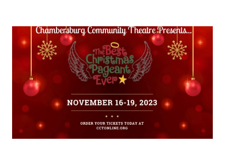 The Best Christmas Pageant Ever | Chambersburg Community Theatre