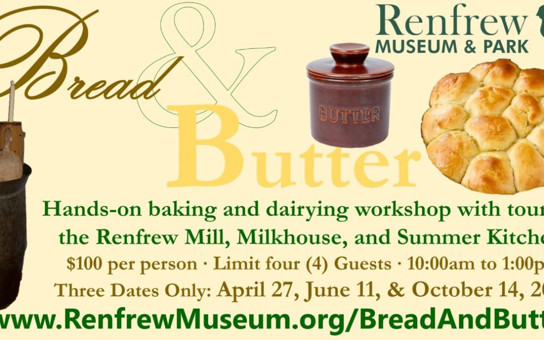BREAD & BUTTER WORKSHOP | Renfrew Museum & Park