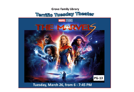 Terrific Tuesday Theater, The Marvels | Grove Family Library