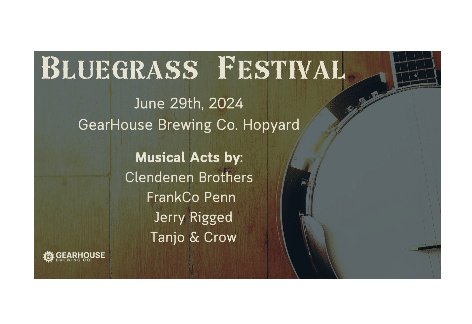 Bluegrass Festival | Gearhouse Brewing Co., Chambersburg