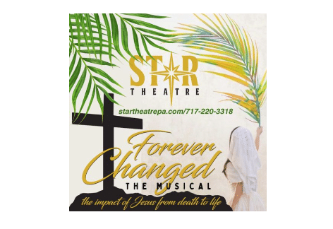 Forever Changed, The Musical | Star Theatre, Mercersburg