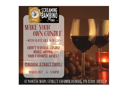 Make Your Own Candle | Screaming Bambino & Jen Zell Wines, Chambersburg