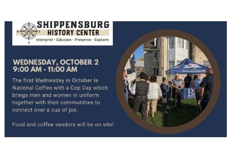 National Coffee with a Cop Day | Shippensburg History Center