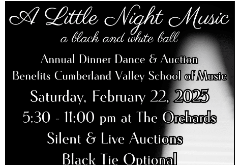 A Little Night Music, a black and white ball | Cumberland Valley School of Music, Chambersburg