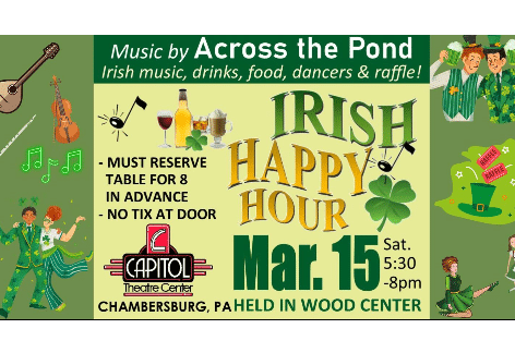 Irish Happy Hour | Capitol Theatre, Chambersburg