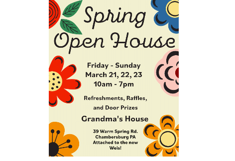 Spring Open House | Grandma’s House, Chambersburg