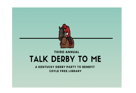 3rd Annual Talk Derby To Me, Benefits Coyle Free Library | Menno Haven Life Center, Chambersburg