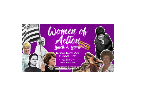 Women of Action Lunch & Learn | Franklin County 11/30 Visitors Center, Chambersburg