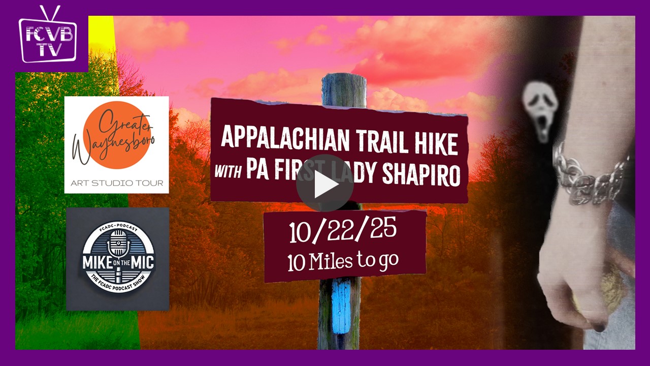 FCVB-TV Thumbnail for Episode 47 - "Day by Hike, Fright by Night" - Explore Franklin County, PA!