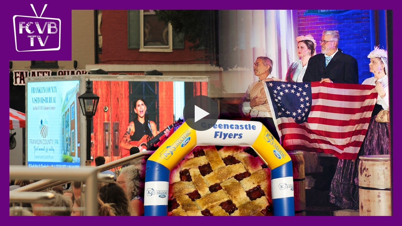 FCVB-TV Episode 36 - "Music, Markets, & Milestones" Thumbnail for Explore Franklin County, PA