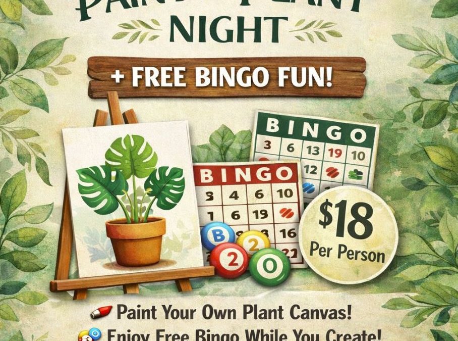 Paint a Plant Night + Free Bingo Fun | Vibrantly Wild, Waynesboro