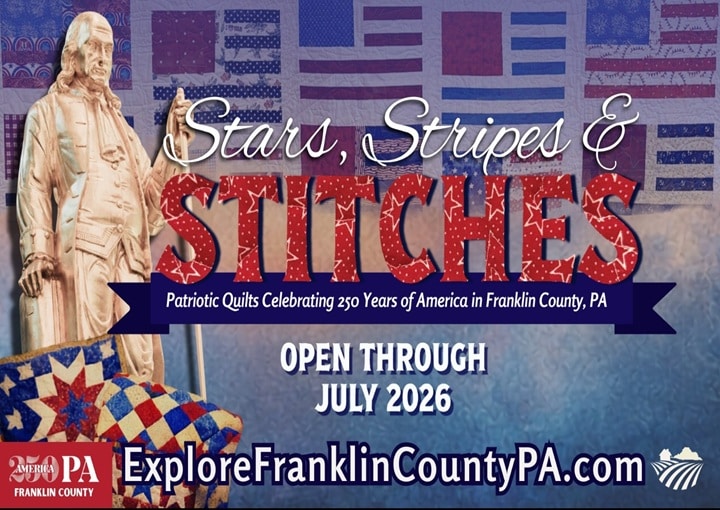 Stars, Stipes & Stitches, A Patriotic Quilt Exhibit | Franklin County 11/30 Visitors Bureau, Chambersburg