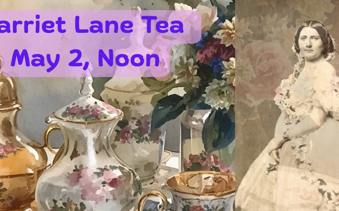 Tea Time at Visitors Center Celebrates Harriet Lane on May 2
