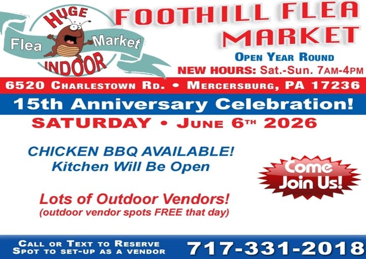 15th Anniversary Celebration | Foothill Flea Market, Mercersburg