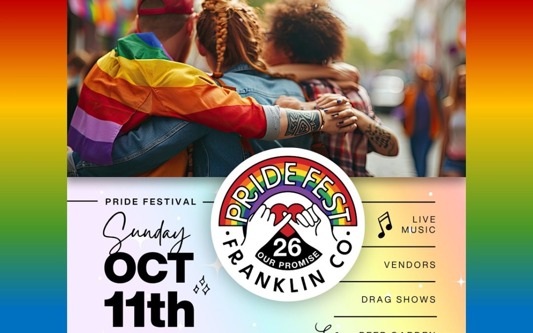 Franklin County PrideFest – Oct. 11 – Rain or Shine